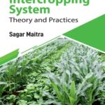 Intercropping System: Theory and Practices