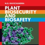 Plant Biosecurity and Biosafety