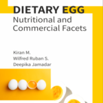 Dietary Egg: Nutritional and Commercial Facets