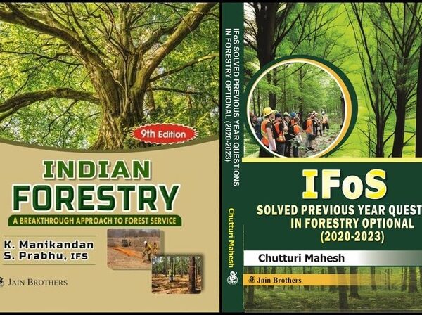 Indian Forestry- 9th Edition 2024 + IFOS ( Solved Previous year questions in forestry optional (2020-2023 ) - set of 2 Bestseller books