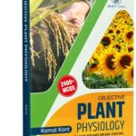 Objective Plant Physiology for ICAR-ARS+NET,JRF,SRF, CSIR-JRF,PSCs, PG and Ph.D Entrance Examinations