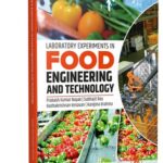Laboratory Experiments in Food Engineering And Technology
