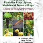 Key Notes on Plantation Crops, Spices, Medicinal & Aromatic Crops
