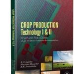 Crop Production Technology 1 and 2 – Kharif And Rabi Crops