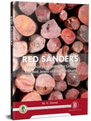 Red Sanders : The Red Jewel Of Eastern Ghats