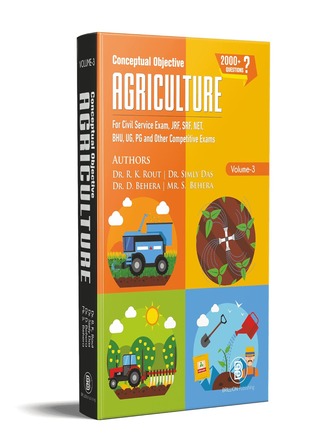 Conceptual Objective Agriculture Volume-3 : For Civil Service Exam, JRF, SRF, NET, BHU, UG, PG and Other Competitive Exams