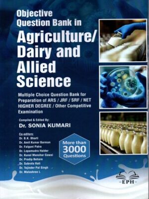 Objective Question Bank in Agriculture, Dairy And Allied Science