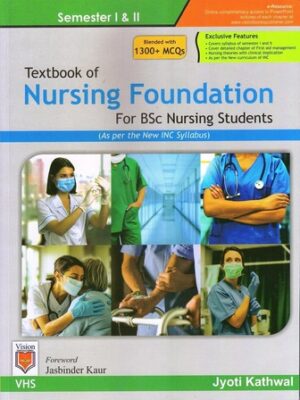 Textbook Of Nursing Foundations For BSC Nursing Students