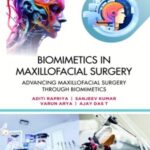 Biomimetics in Maxillofacial Surgery - Advancing Maxillofacial Surgery through Biomimetics