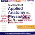 Textbook of Applied Anatomy & Physiology for Nurses