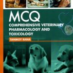 MCQ Comprehensive Veterinary Pharmacology And Toxicology
