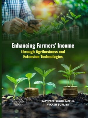 Enhancing Farmers Income through Agribusiness and Extension Technologies