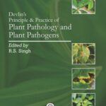Devlin’s Principle & Practice of Plant Pathology and Plant Pathogens