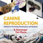Canine Reproduction - A Book for Practicing Veterinarians and Students