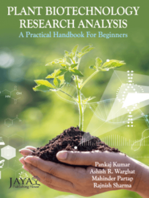 Plant Biotechnology Research Analysis - A Practical Handbook for Beginners