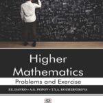 Higher Mathematics : Problems and Exercise