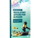 Textbook on Regulatory Affairs for M. Pharm