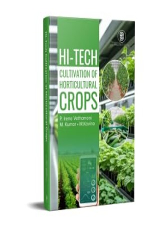 Hi-Tech Cultivation of Horticultural Crops