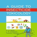 A Guide to Insecticide Toxicology