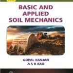 Basic And Applied Soil Mechanics - 5th Edition