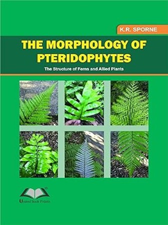 The Morphology of Pteridophytes - The Structure of Ferns and Apllied Plants