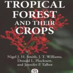 Tropical Forest and Their Crops