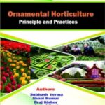 Ornamentals Horticulture Principle and Practices