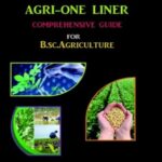 Agri-One Liner Comprehensive Guide For B.Sc Agriculture