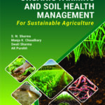 Organic Farming And Soil Health Management For Sustainable Agriculture