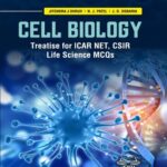 Cell Biology Treatise for ICAR NET, CSIR Life Science MCQs