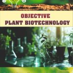 Objective Plant Biotechnology