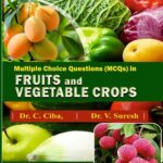 Multiple Choice Questions (MCQs) in Fruits and Vegetable Crops
