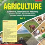 Agriculture : Statements, Assertions and Reasoning, Extension Education, Agriculture Economics, Agriculture Statistics and Animal Husbandry Vol.- II