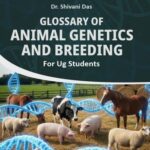Glossary of Animal Genetics And Breeding For UG Students