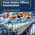 Multiple Choice Question Bank for Food Safety Officer Examination