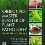 Objectives Master Blaster Of Plant Pathology For JRF, SRF NET, ARS, Etc.
