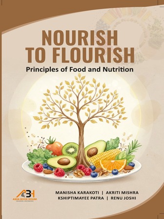 Nourish to Flourish Principles of Food and Nutrition Nourish to Flourish Principles of Food and Nutrition