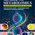 Mendel to Metabolomics : An Overview of Fundamental Concepts