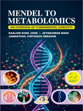 Mendel to Metabolomics : An Overview of Fundamental Concepts Mendel to Metabolomics : An Overview of Fundamental Concepts