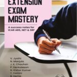 Extension Exam Mastery A Success Notes for ICAR ARS, NET and SRF