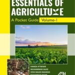 Essentials of Agriculture A Pocket Guide Volume - 1