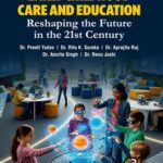 Early Childhood Care and Education Reshaping the Future in the 21st Century