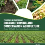 Principles And Practices of Organic Farming And Conservation Agriculture