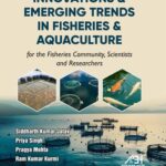 Innovations and Emerging Trends in Fisheries and Aquaculture