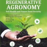 Regenerative Agronomy Soil Health and Future Food Security