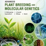 Advanced Plant Breeding and Molecular Genetics