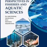 Contemporary Perspectives in Fisheries And Aquatic Sciences